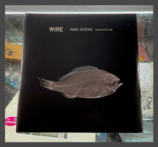 Wire - Nine Sevens (8x7, RSD + 7, EP, RSD + Box, RSD, Comp)